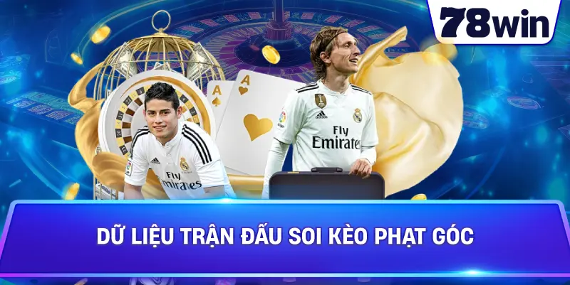 Dữ liệu trận đấu Soi Kèo Phạt Góc