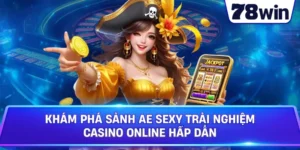 Khám Phá Sảnh AE Sexy Trải Nghiệm Casino Online Hấp Dẫn