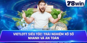 Vietlott Siêu Tốc: Trải Nghiệm Xổ Số Nhanh Và An Toàn